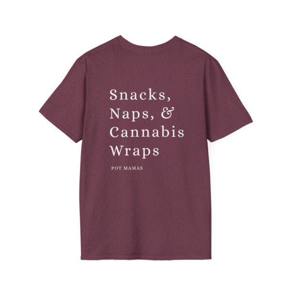 Snacks, Naps & Cannabis Wraps Tee - Image 23