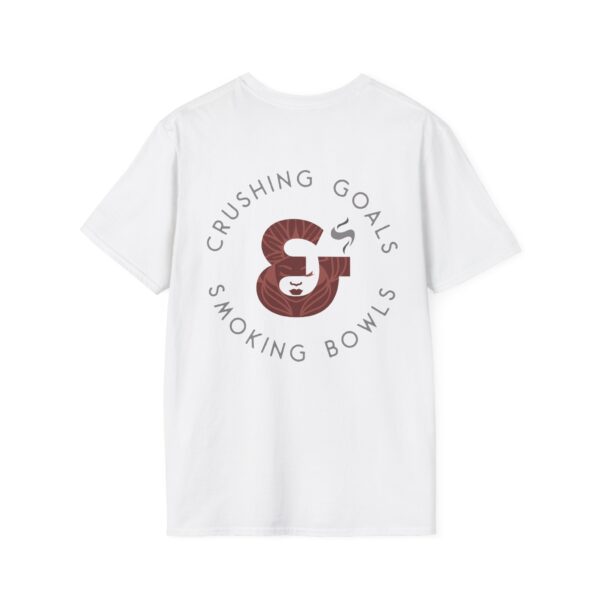 Crushing Goals & Smoking Bowls Tee - Image 2