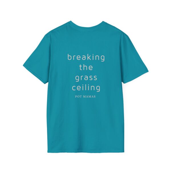 Breaking the Grass Ceiling T-Shirt - Image 9